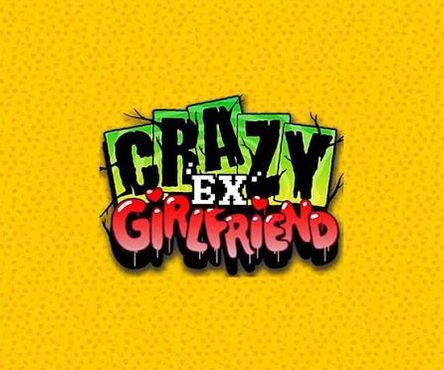 Crazy Ex-Girlfriend