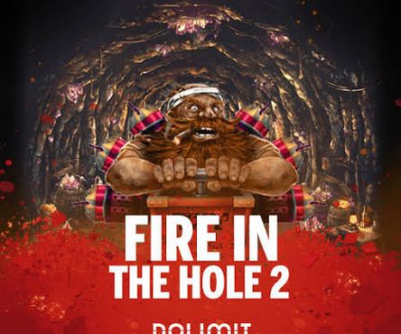 Fire in The Hole 2
