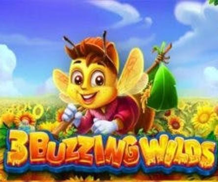 3 Buzzing Wilds