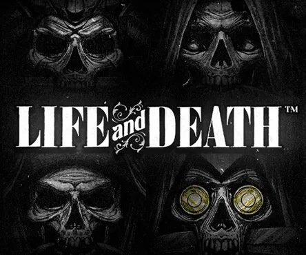 Life and Death