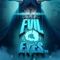 Evil Eyes