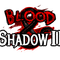 Blood & Shadow 2