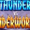 Thunder vs Underworld