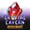 Crystal Cavern Mini-Max