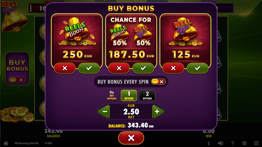 Buy Bonus στο 40 Burning Hot Bell Link Επιλογές Buy Bonus στο 40 Burning Hot Bell Link με διαφορετικούς τρόπους αγοράς του γύρου τζάκποτ.