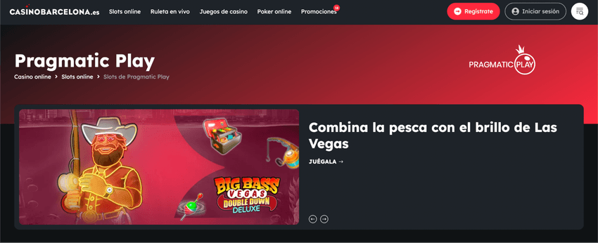 Pragmatic Play en Casino Barcelona Página de Casino Barcelona dedicada a las tragaperras de Pragmatic Play con acceso directo a títulos destacados