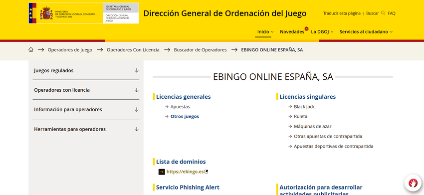 Licencias de eBingo en la DGOJ Registro de la DGOJ que muestra las licencias generales y singulares de EBINGO ONLINE ESPAÑA, S.A.