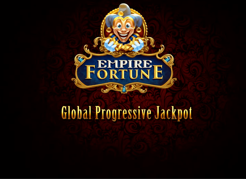 Οθόνη του Empire Fortune με το λογότυπο και την ένδειξη Global Progressive Jackpot.