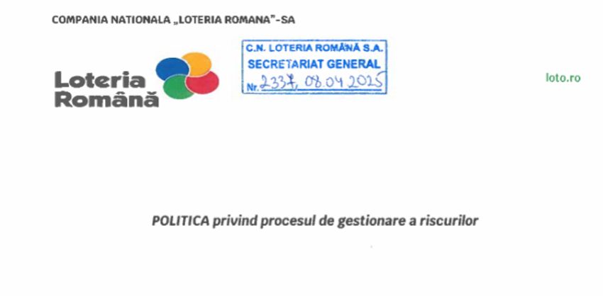 Loteria Română – Implicare în promovarea jocului responsabil Loteria Română – Politica privind procesul de gestionare a riscurilor
