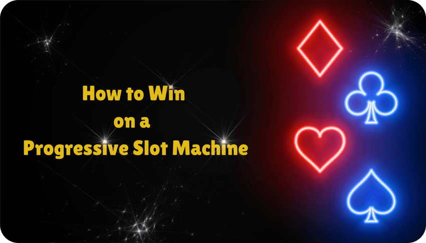 how to win progressive jackpot in slot games