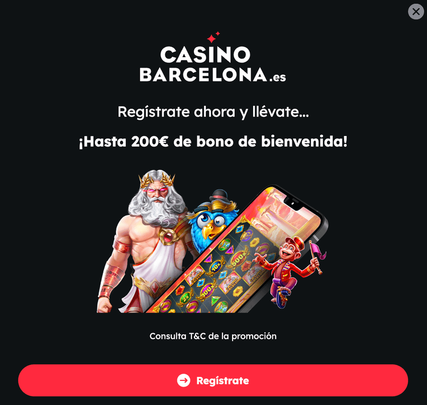 Bono de bienvenida de Casino Barcelona Ventana promocional de Casino Barcelona con una oferta de bienvenida de hasta 200 euros para nuevos usuarios.